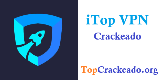iTop VPN Crackeado