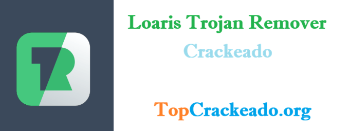 Loaris Trojan Remover Crackeado